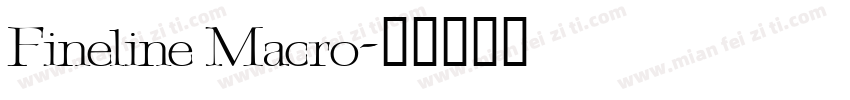Fineline Macro字体转换